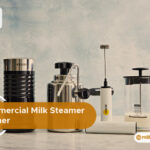 Best Commercial Milk Frother and Milk Steamer 2023
